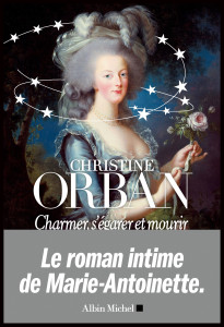 Couv_Charmer_s_Egarer_Mourir_Christine_Orban_Albin_michel_@loeildoliv