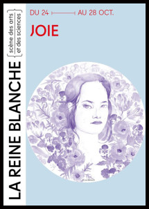 Aff_Joie_theatre_reine_blanche_@loeildoliv