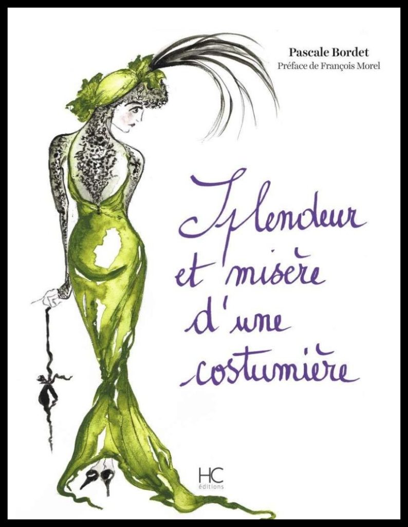 Splendeur et misère d'une costumière de Pascale Bordet