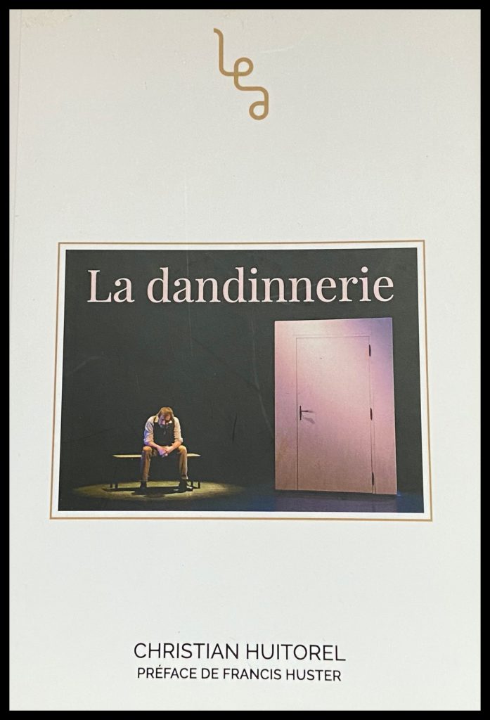 La Dandinnerie de Christian Huitorel. Editions Abordables. 