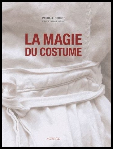 La magie du costume de Pascale Bordet ©DR