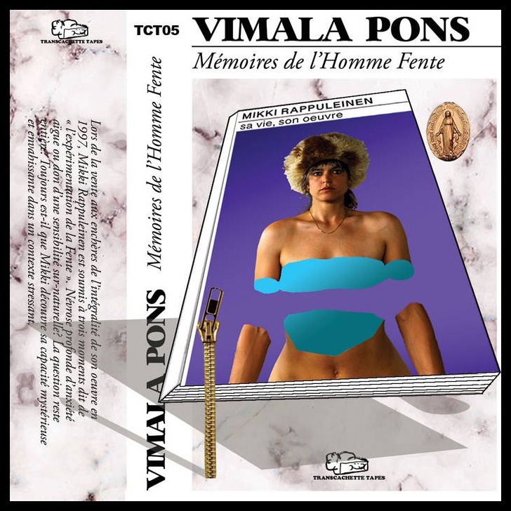 Mémoires de l' Homme Fente de Vimala Pons. trans cachette Tapes © DR