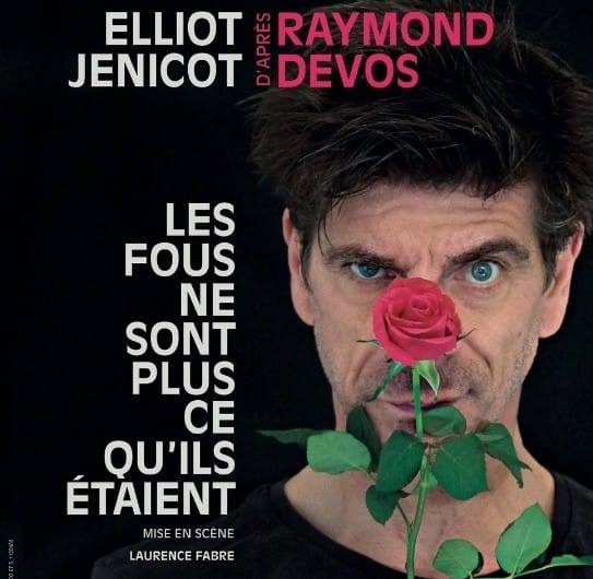 Affiche du prochain spectacle d'Elliot Jenicot d'après les textes de Raymond Devos ©DR