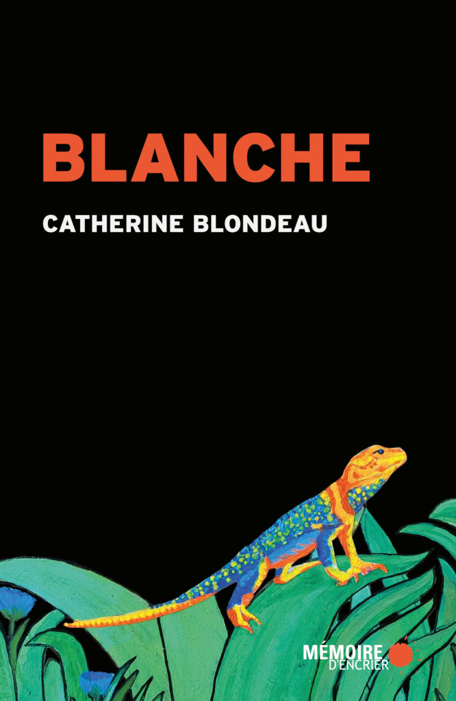 Blanche de Catherine Blondeau
Mémoire d’Encrier