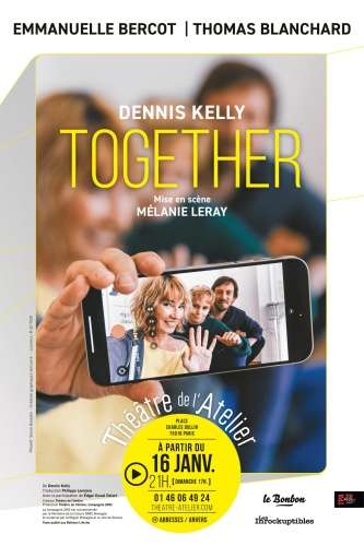 Together de Dennis Kelly, mise en scène de Mélanie Leray 
